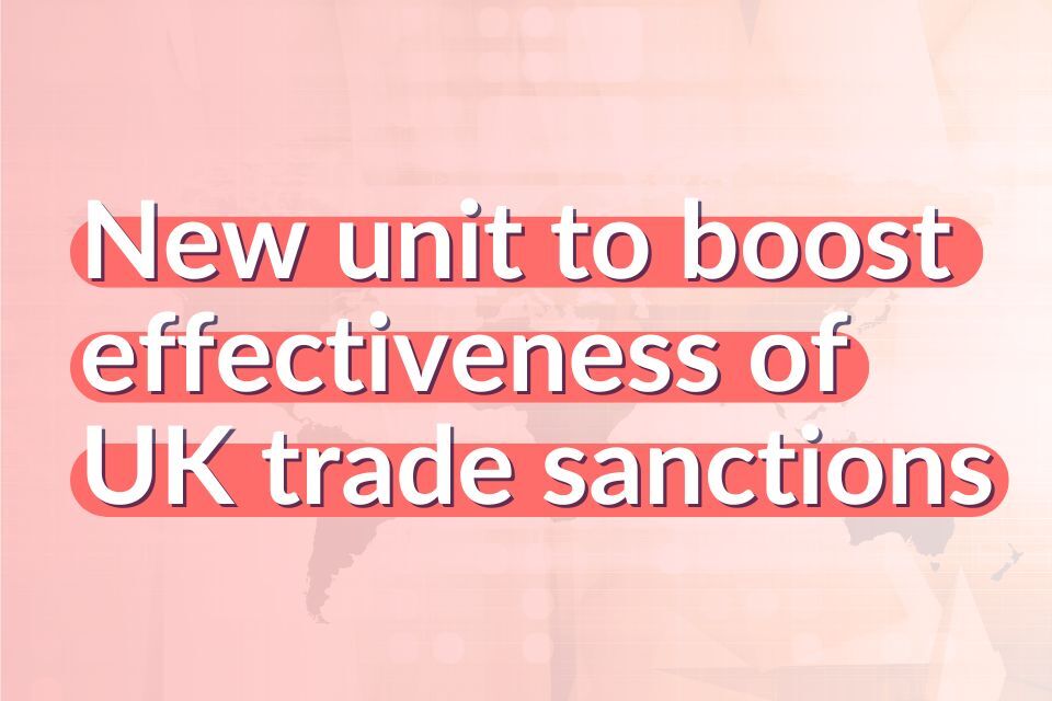 New unit to boost effectiveness of UK sanctions against Russia