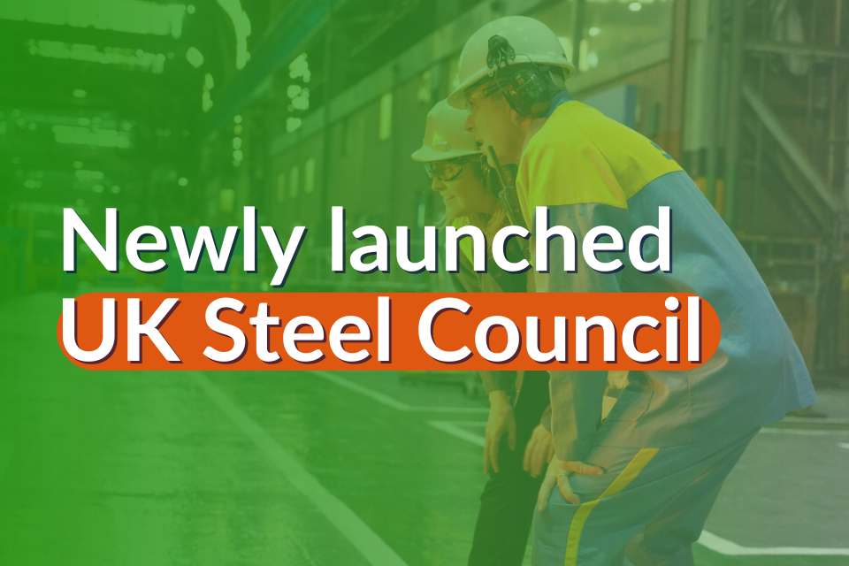 Government sets out plan to secure the long-term future of steelmaking and safeguard steel communities