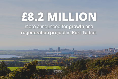 £8.2 million more announced for growth and regeneration project in Port Talbot.