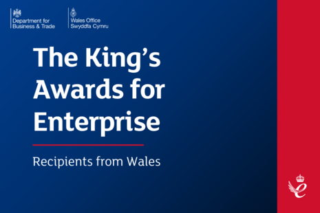 King's Award for Enterprise. Recipients in Wales.