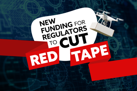 New funding for regulators to cut red tape.