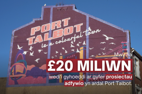 In Welsh: More than £20 million announced for regeneration projects in the Port Talbot area
