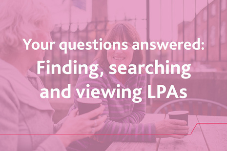 Finding and searchng LPAs