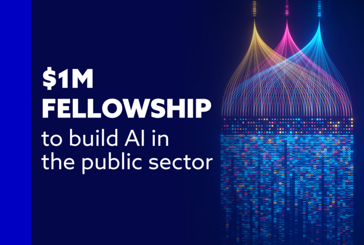 $1 million fellowship to build AI in the public sector.