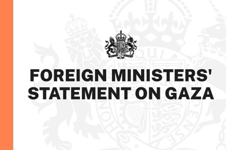 Read ‘Joint Foreign Ministers' statement on Gaza’ statement