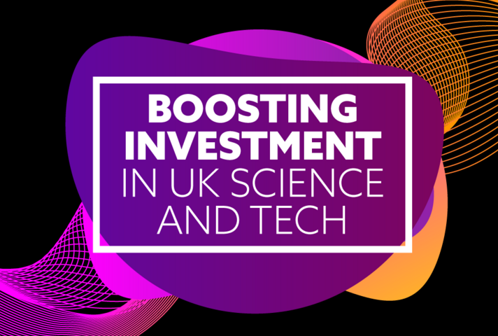 Boosting investment in UK science and tech.