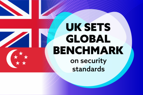 UK sets global benchmark on security standards.