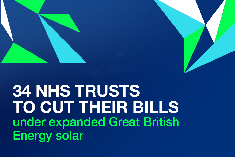 NHS sites to cut bills with Great British Energy solar panels