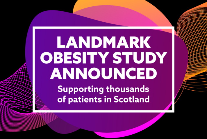 Landmark obesity study announced. Supporting thousands of patients in Scotland.