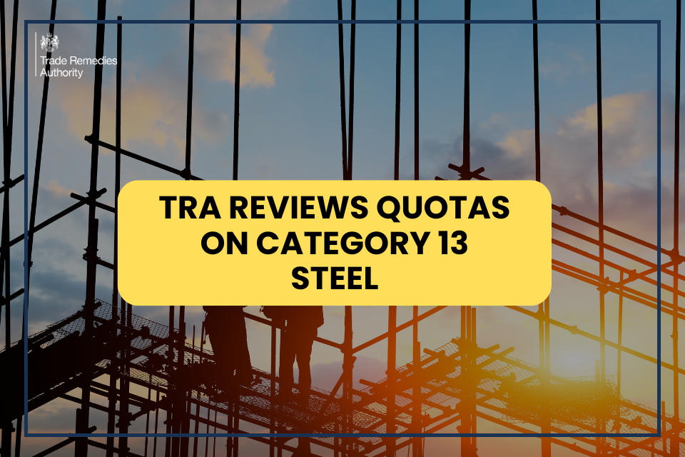 TRA reviews quotas on Category 13 steel