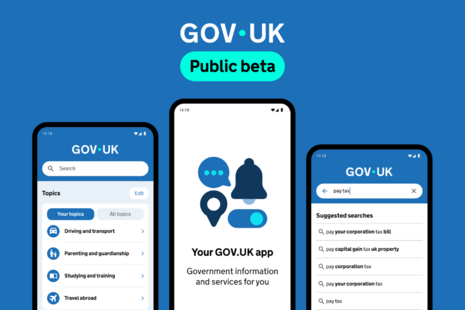Graphic showing 3 mobile phone screens with GOV.UK app on them. Title "GOV.UK Public beta"