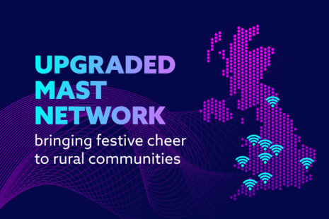 Upgraded mast network bringing festive cheer to rural communities.