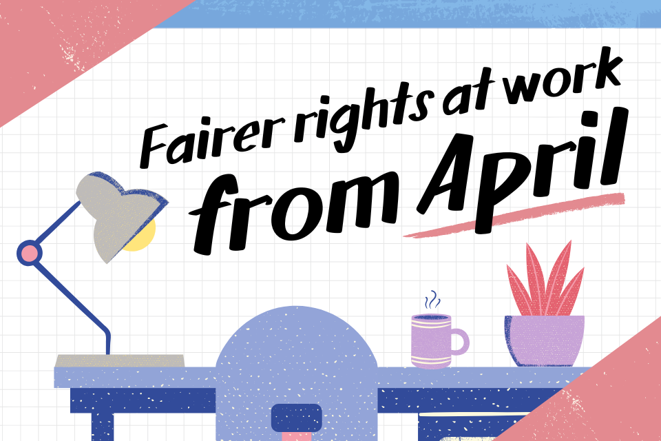 Stronger parental leave rights to give millions of working families the “security they deserve”