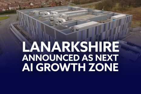 Lanarkshire announced as next AI Growth Zone.
