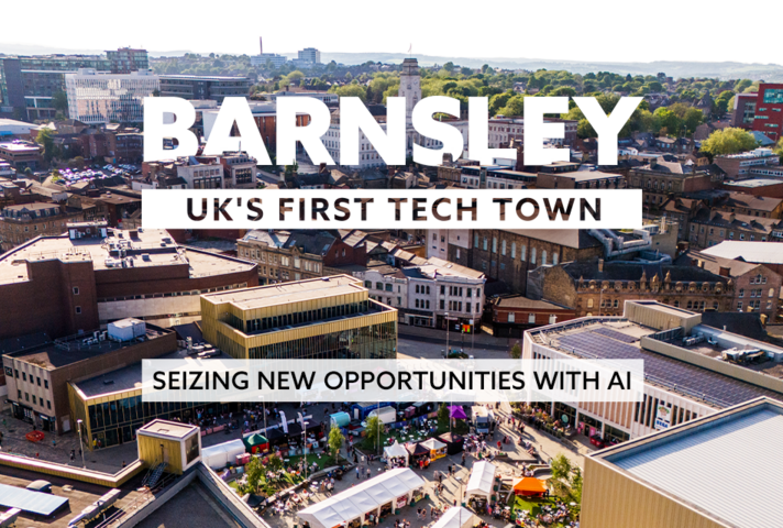 Barnsley: UK's first Tech Town seizing new opportunities with AI.