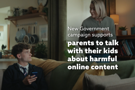 New government supports parents to talk with their kids about harmful online content.