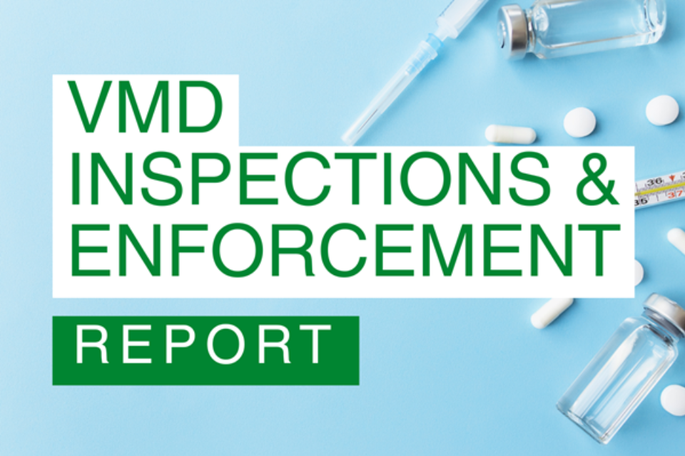 VMD publishes first Inspections and Enforcement report as part of new series