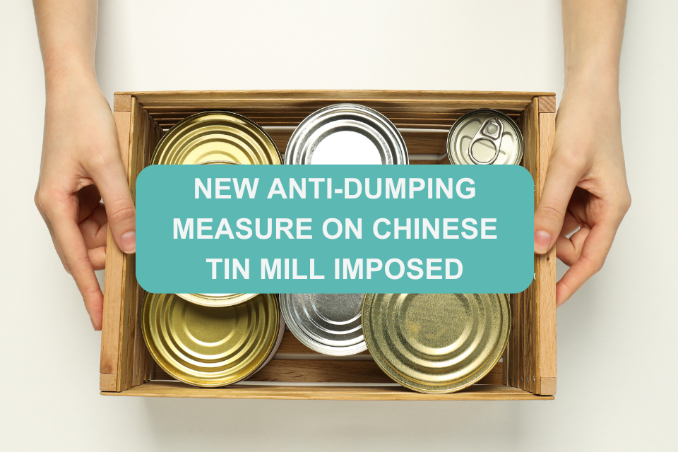 New anti-dumping measure on Chinese tin mill imposed