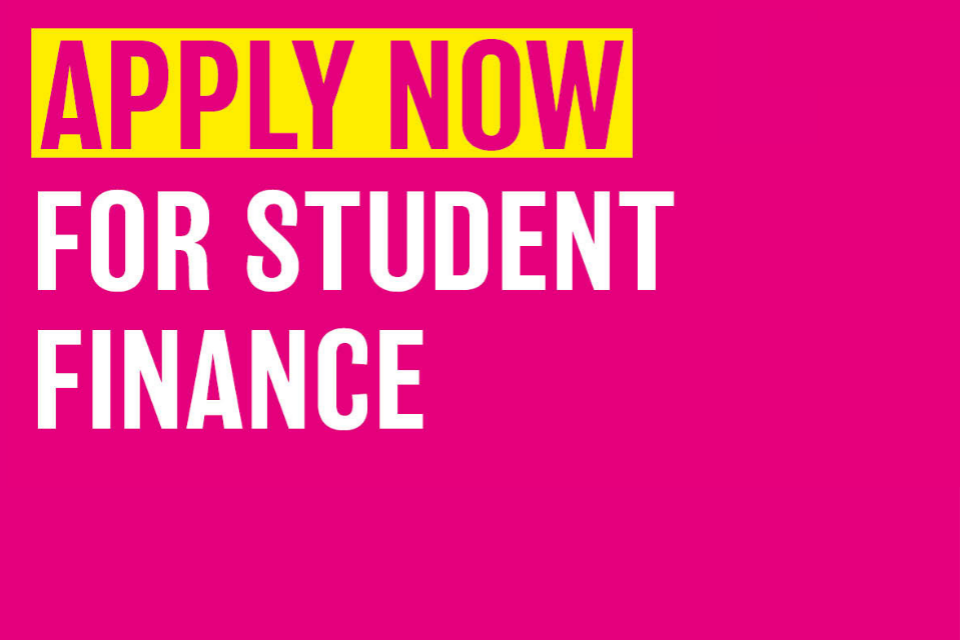Full-time undergraduate student finance applications now open for 2026 to 2027!
