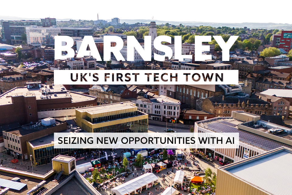 Faster care for patients, less admin for NHS staff and new AI skills for key industries as Barnsley Tech Town takes next big step