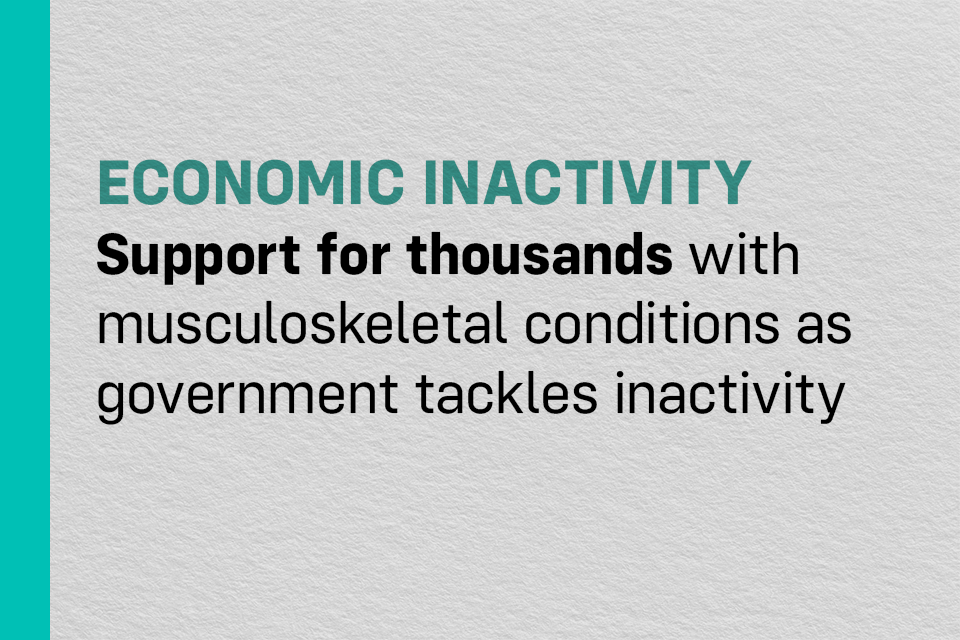 Support for thousands with musculoskeletal conditions as government tackles inactivity