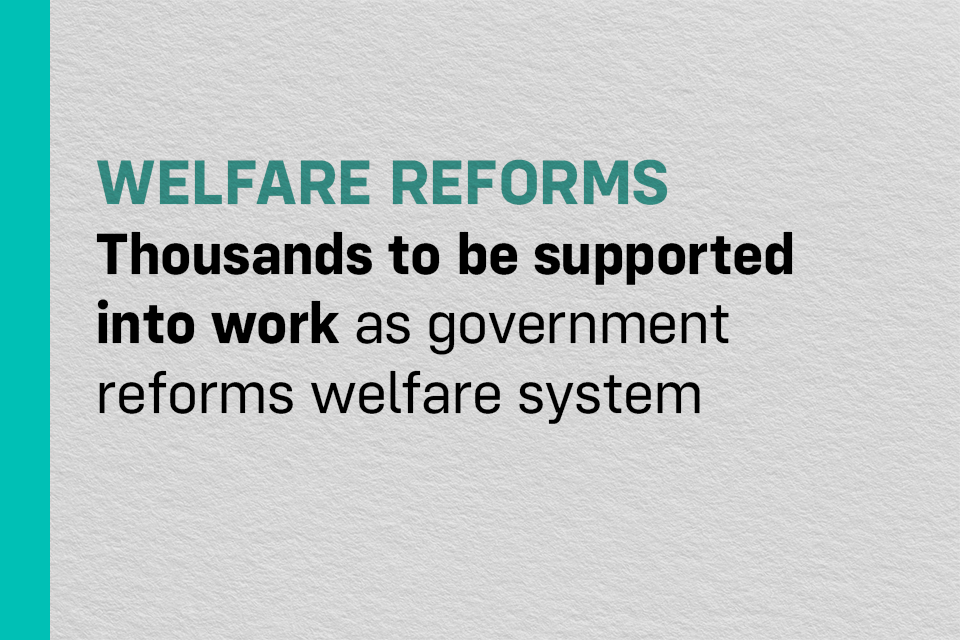 Thousands to be supported into work as government reforms welfare system