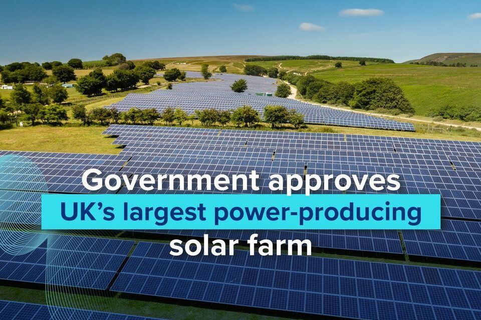 Government approves UK’s largest power-producing solar farm