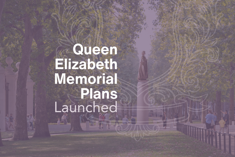 Final Recommendations for the national memorial to Queen Elizabeth II announced to coincide with the centenary of her birth