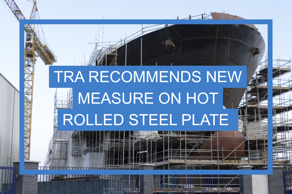 TRA proposes new measure on South Korean hot rolled steel plate