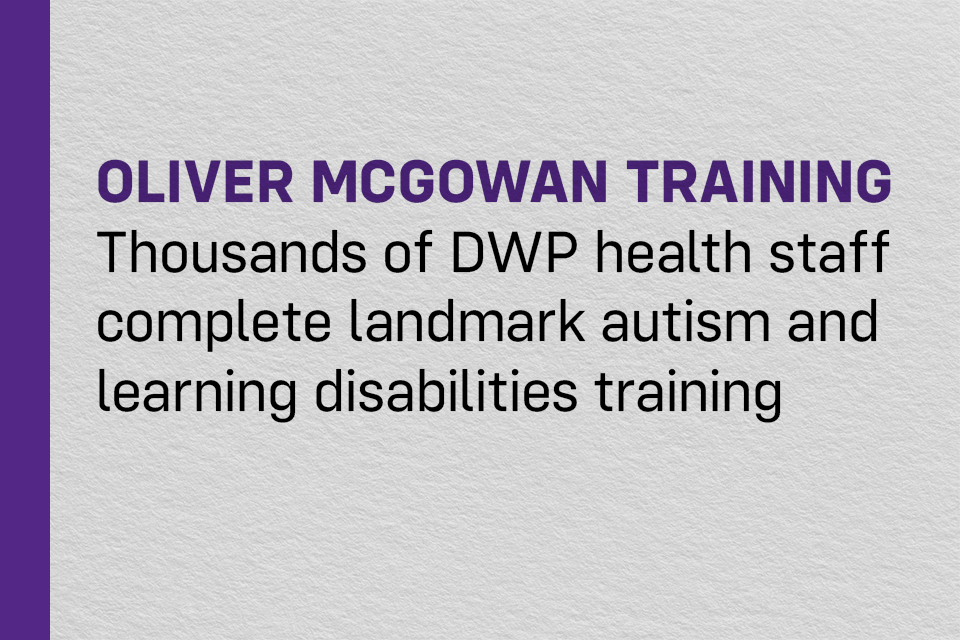 DWP puts disabled people first: Thousands of health staff complete landmark autism and learning disabilities training