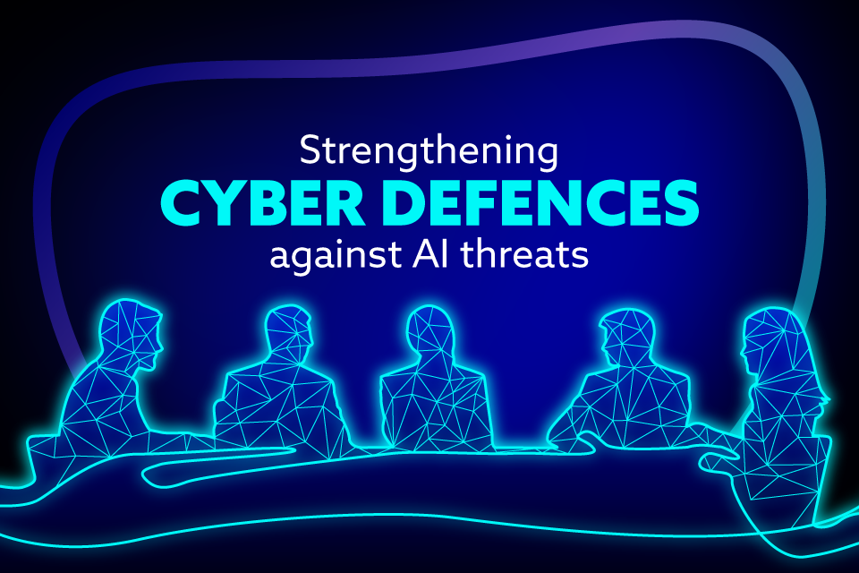 Government steps up action to strengthen cyber defences as UK cyber industry continues to grow