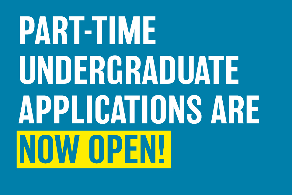 Part-time undergraduate applications are now open for 26/27