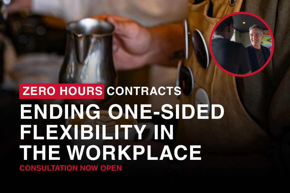 End of exploitative zero hours contracts to give people security and predictability at work