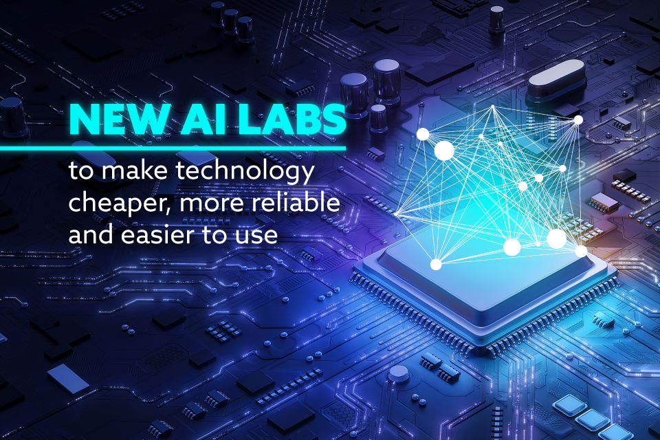UK backs new AI labs to make technology cheaper, more reliable and easier to use