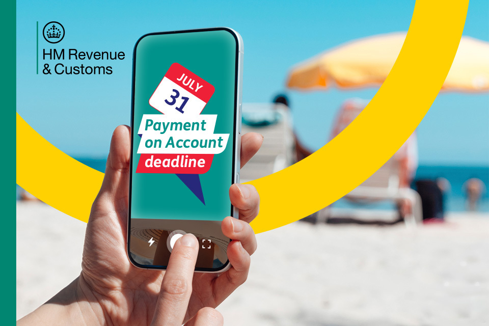 Taxpayers urged to get ahead of July Self Assessment payment deadline