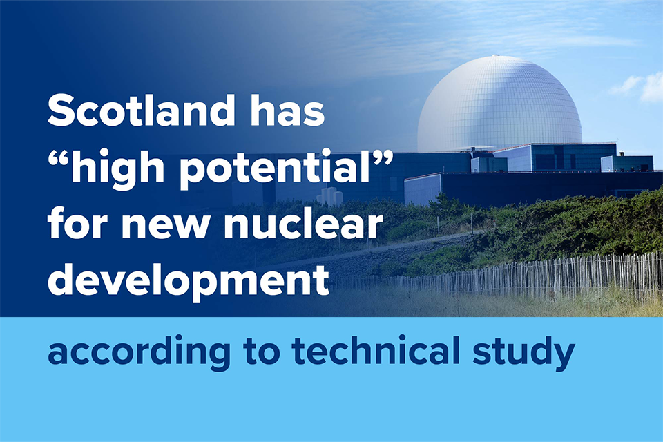 Scotland has “high potential” for new nuclear development