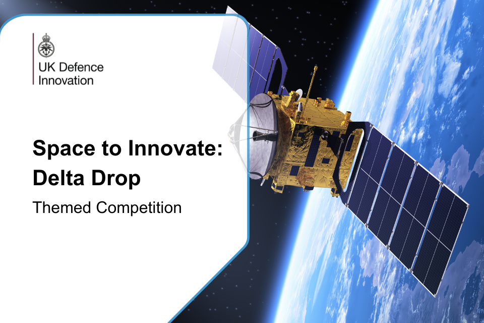 UKDI launches Space to Innovate: Delta Drop