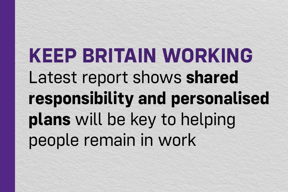 Keep Britain Working continues drive to stop people falling out of the workforce