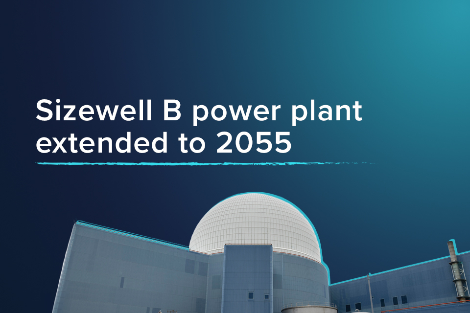 Sizewell B power plant given lifetime extension to 2055